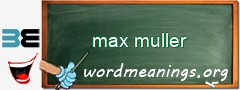 WordMeaning blackboard for max muller